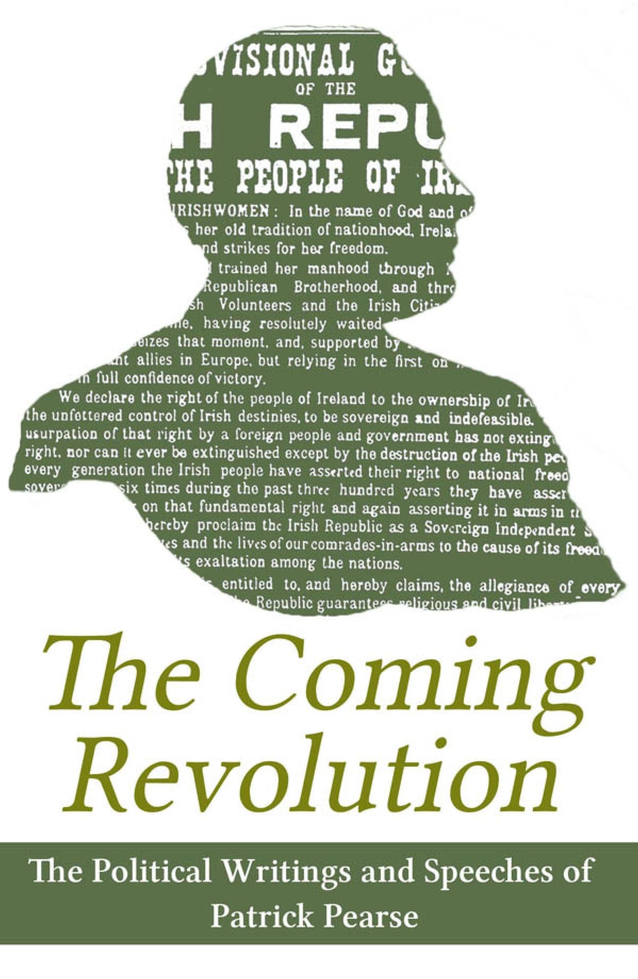 The Coming Revolution: Political Writings of Patrick Pearse