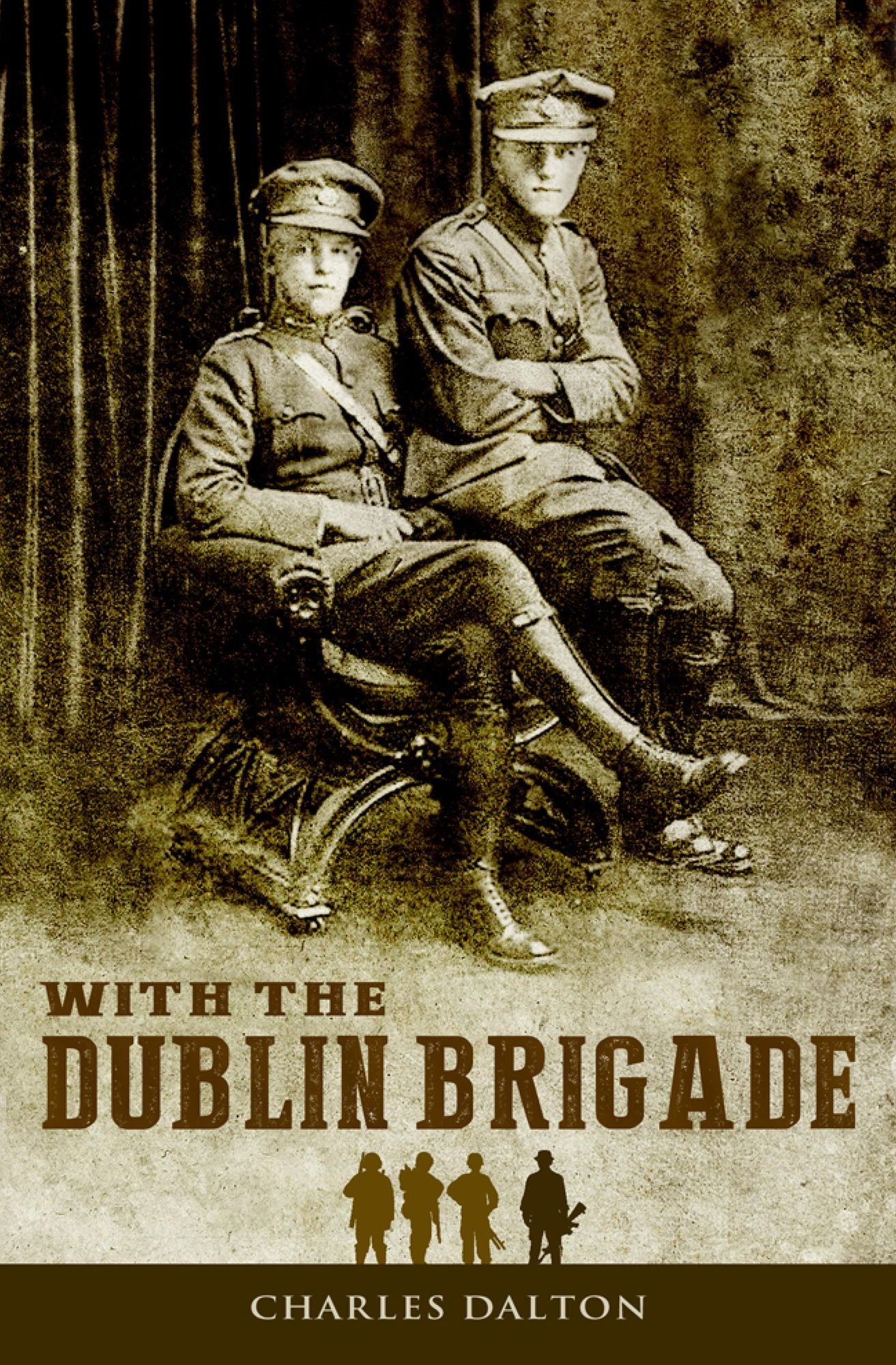 Espionage and Assasination with Michael Collins' Intelligence Unit: With the Dublin Brigade