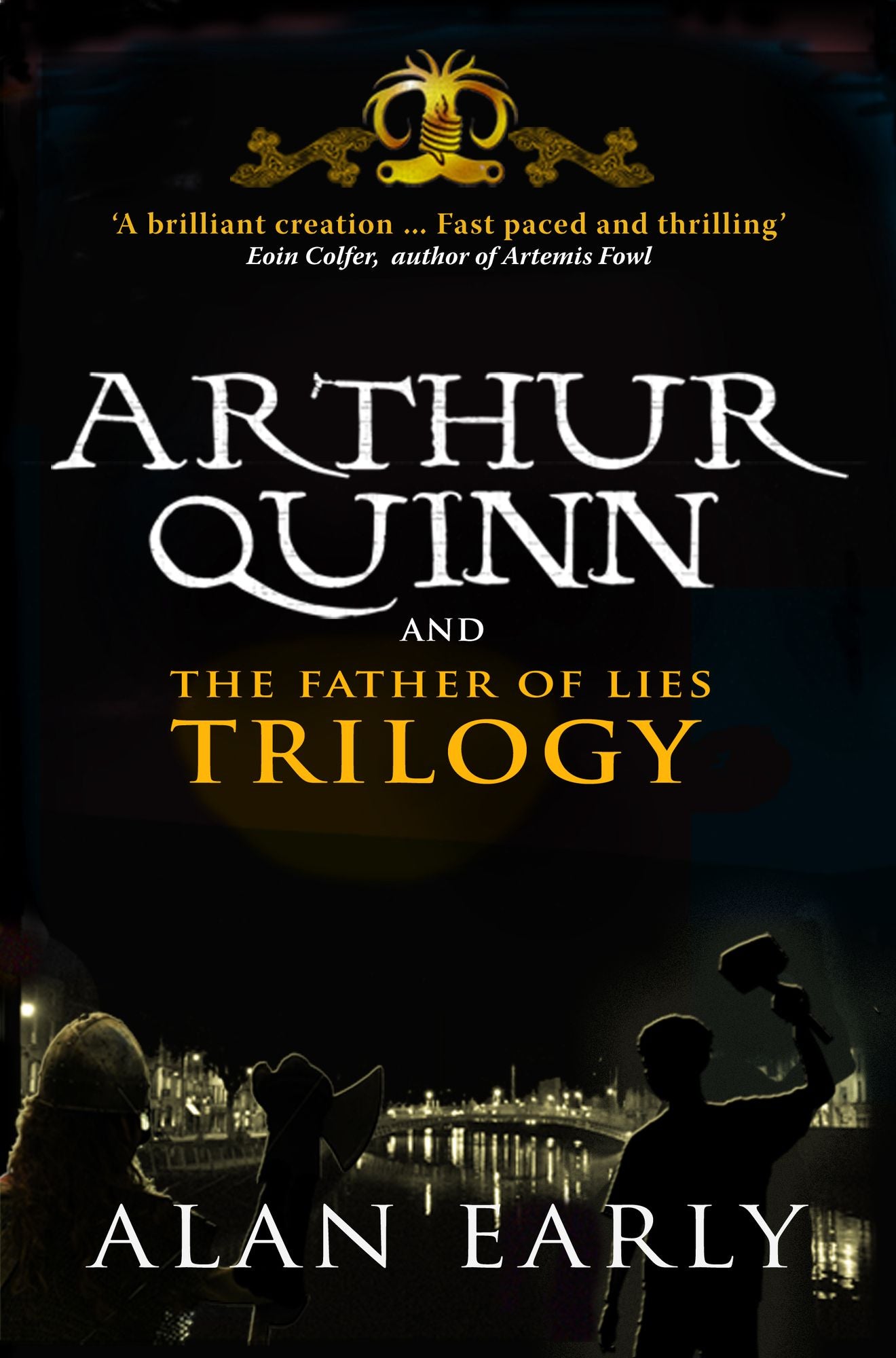 Arthur Quinn and The Father of Lies Trilogy