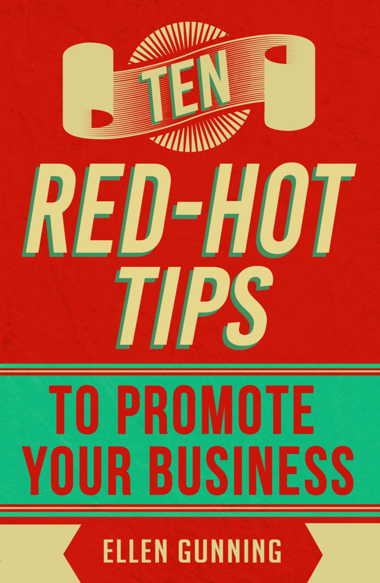 Ten Red Hot Tips to promote your business