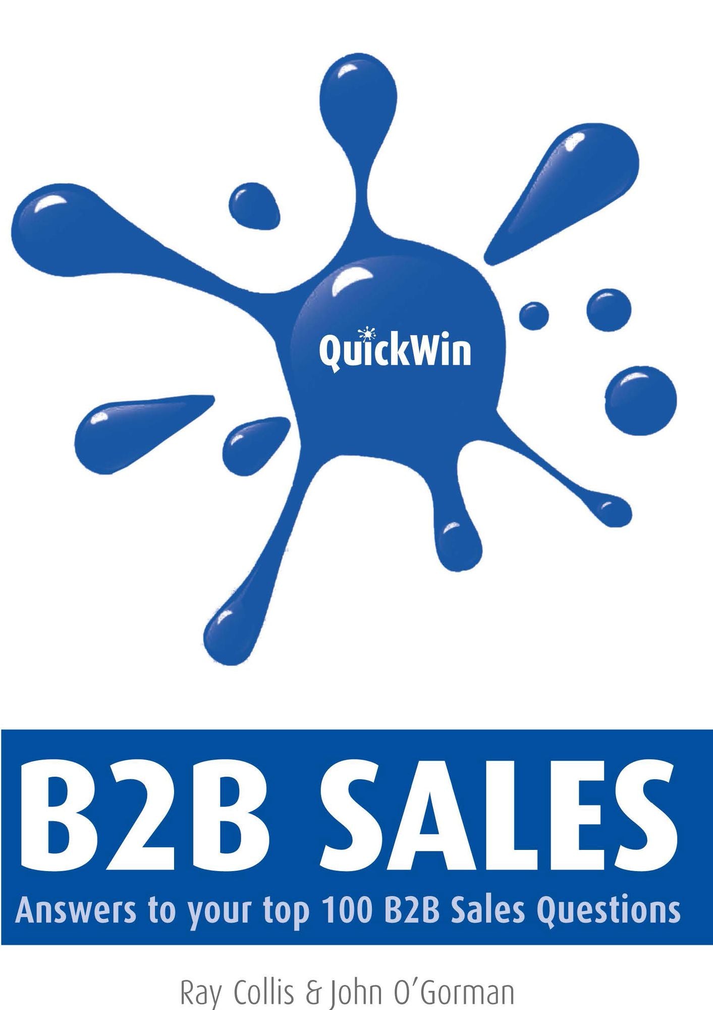 Quick Win B2B Sales: Answers to Your Top B2B Sales Questions