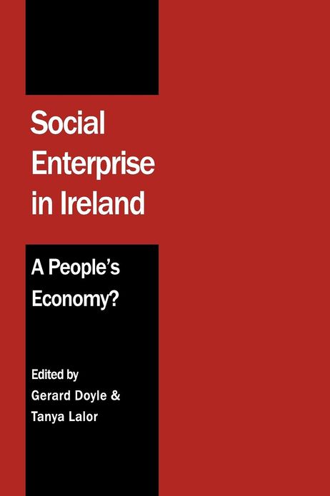 Social Enterprise in Ireland: A People's Economy?