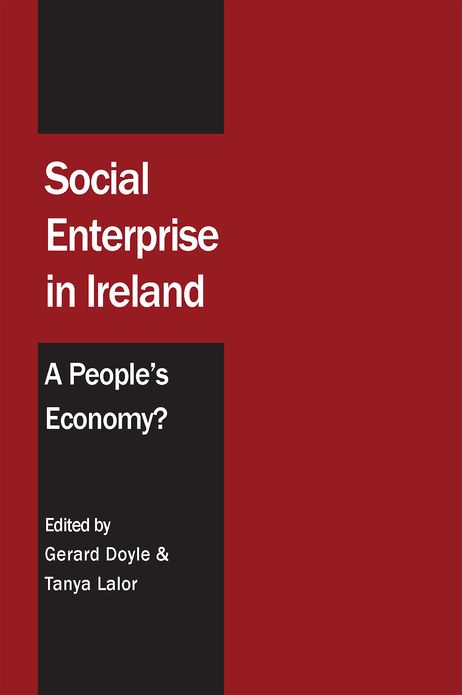 Social Enterprise in Ireland: A People's Economy?