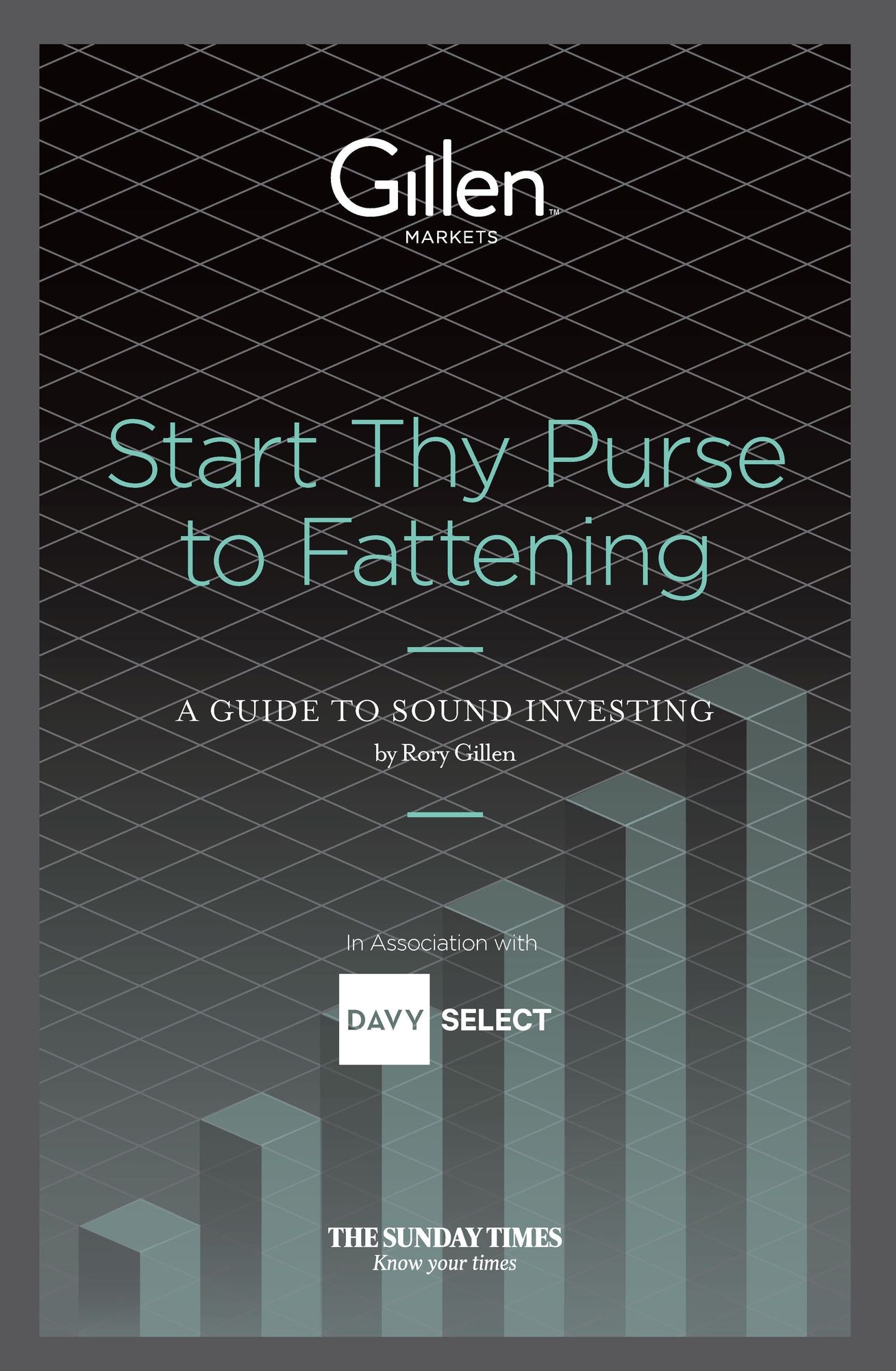 Start Thy Purse to Fattening: A Guide to Sound investing