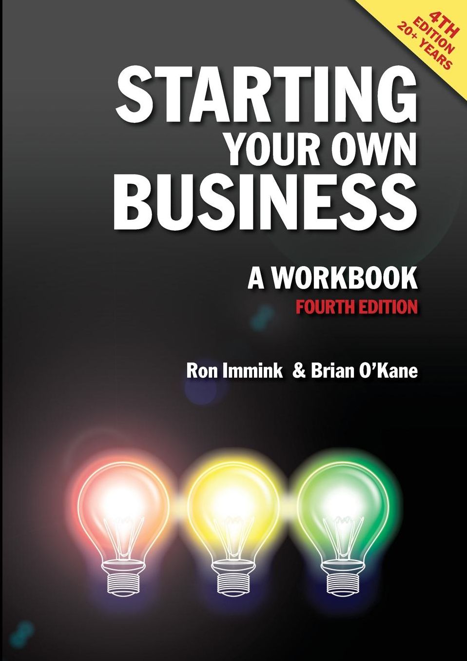 Starting Your Own Business: A Workbook (4e)