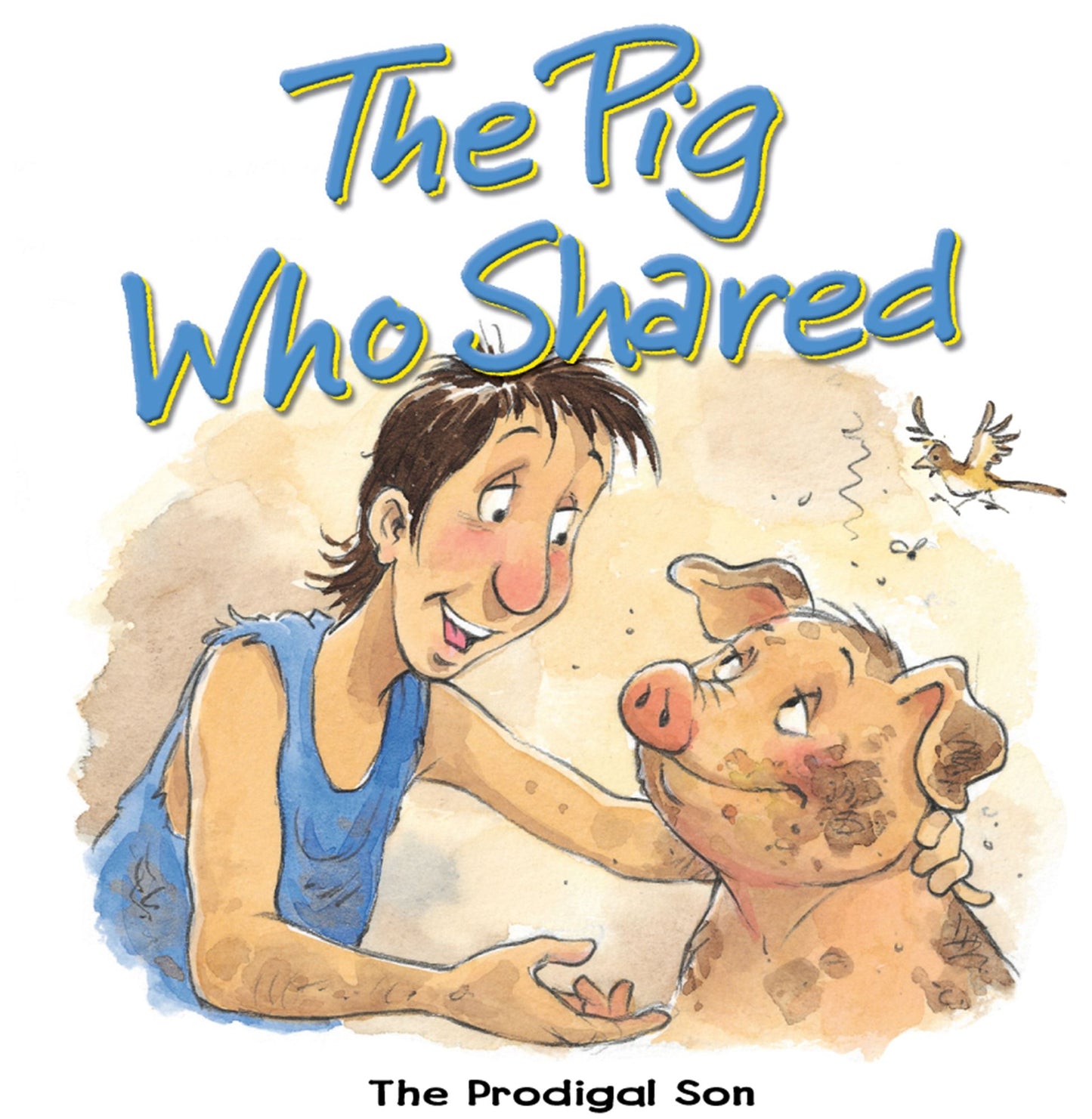 Bible Animal The Pig Who Shared