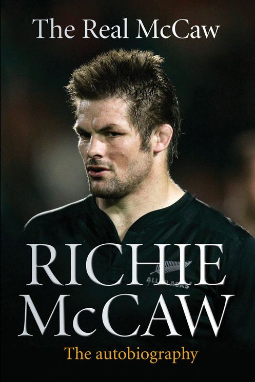 The Real McCaw: The Autobiography