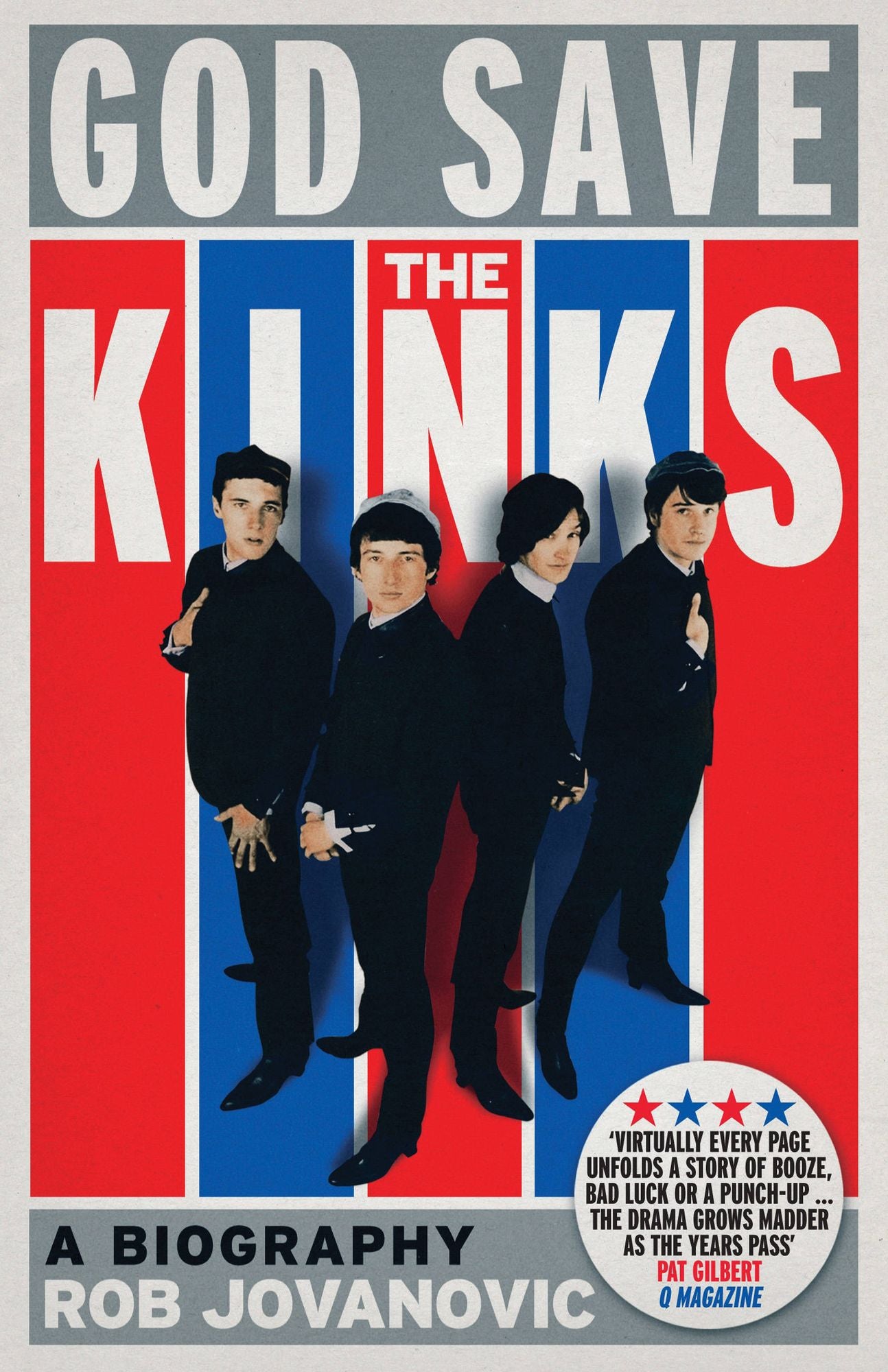 God Save The Kinks: A Biography