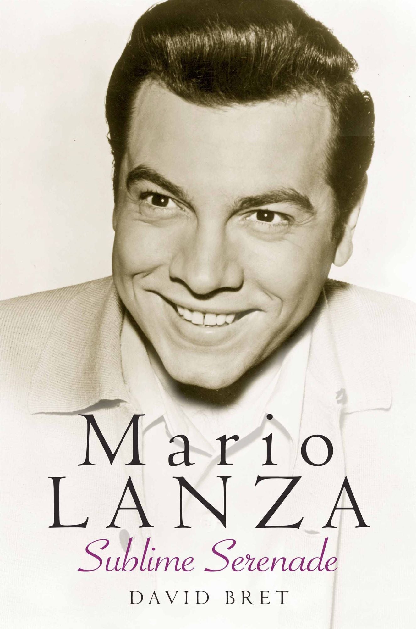 Mario Lanza: Sublime Serenade