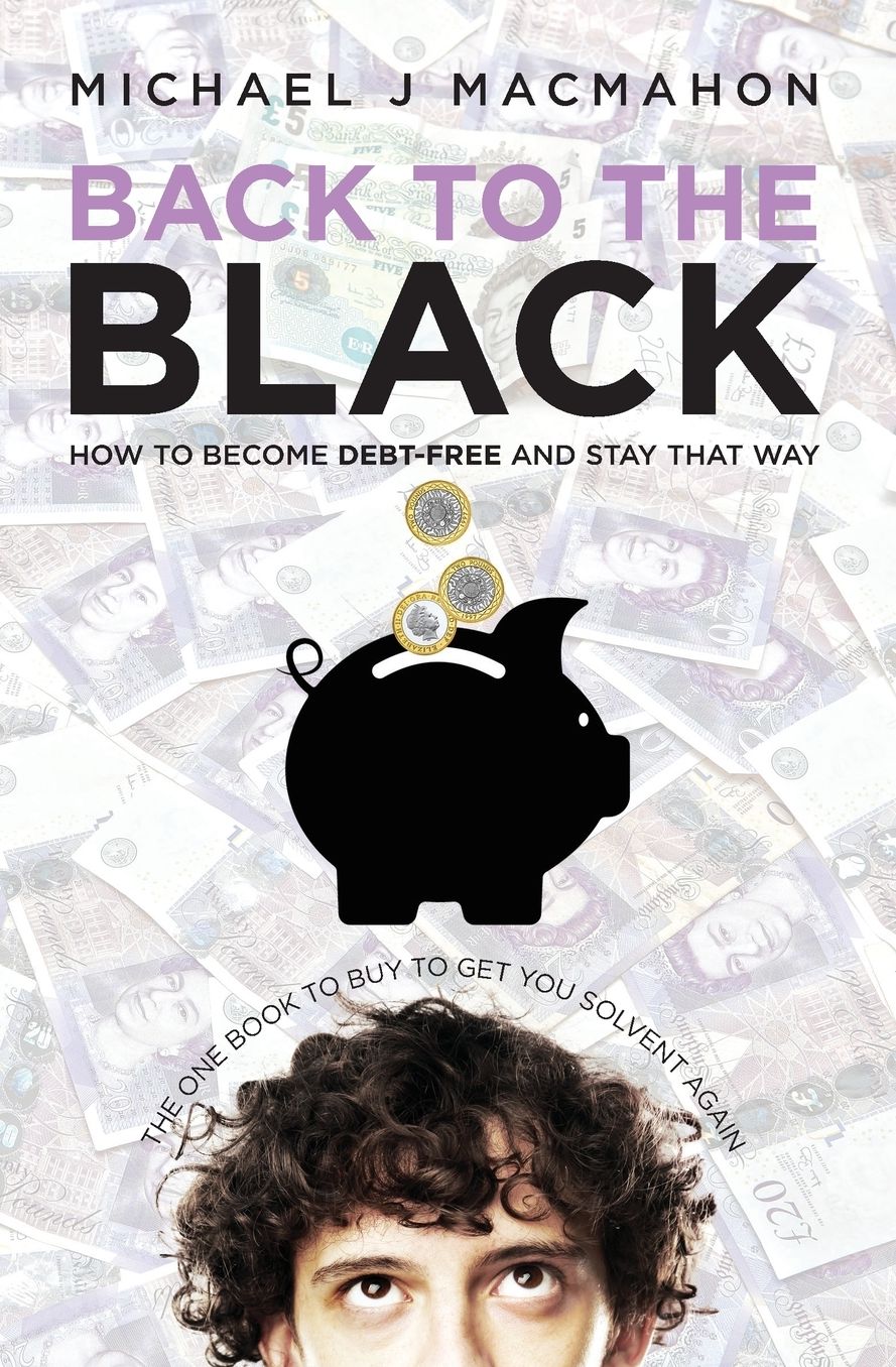 Back to the Black: How to become debt-free and stay that way