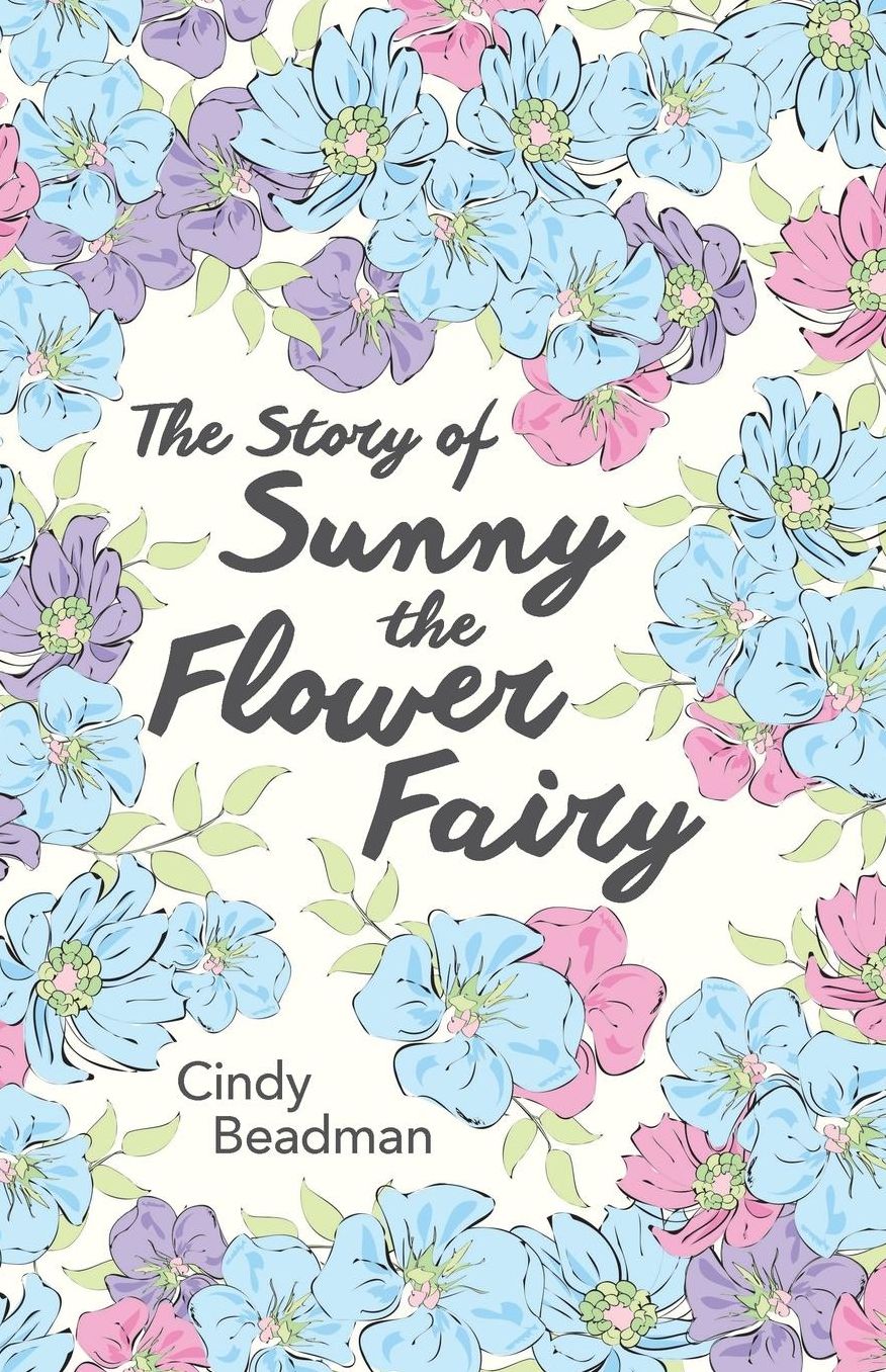 The Story of Sunny the Flower Fairy