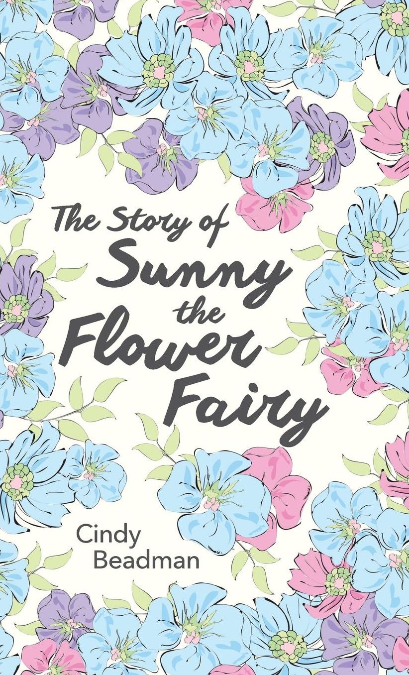 The Story of Sunny the Flower Fairy
