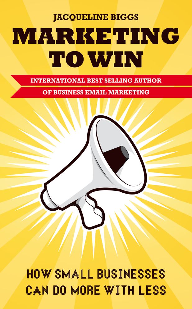 Marketing to Win: How Small Businesses Can Do More with Less