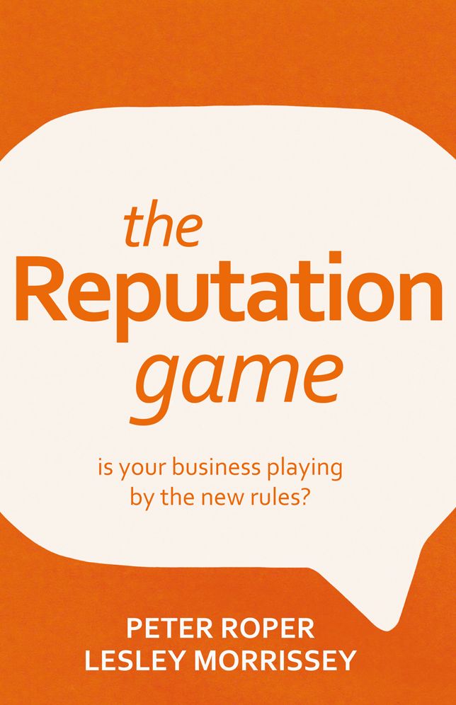 The Reputation Game - Is Your Business Playing by the New Rules?