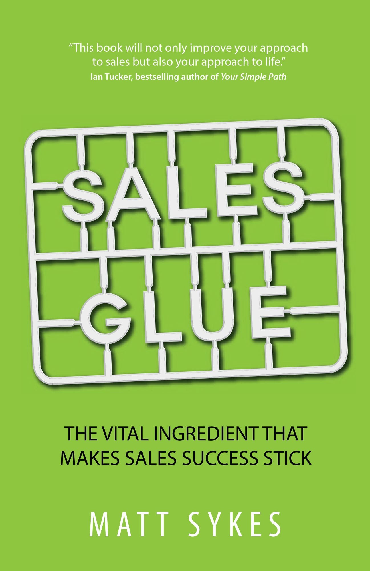 Sales Glue: The Vital Ingredient That Makes Sales Success Stick