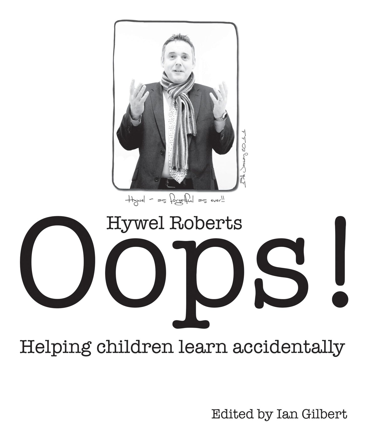 Oops!: Helping children learn accidentally