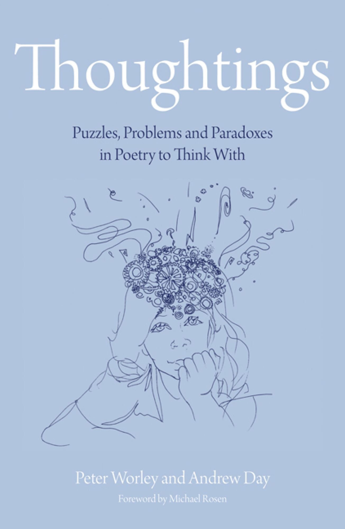 Thoughtings: Puzzles, Problems and Paradoxes in Poetry to Think With