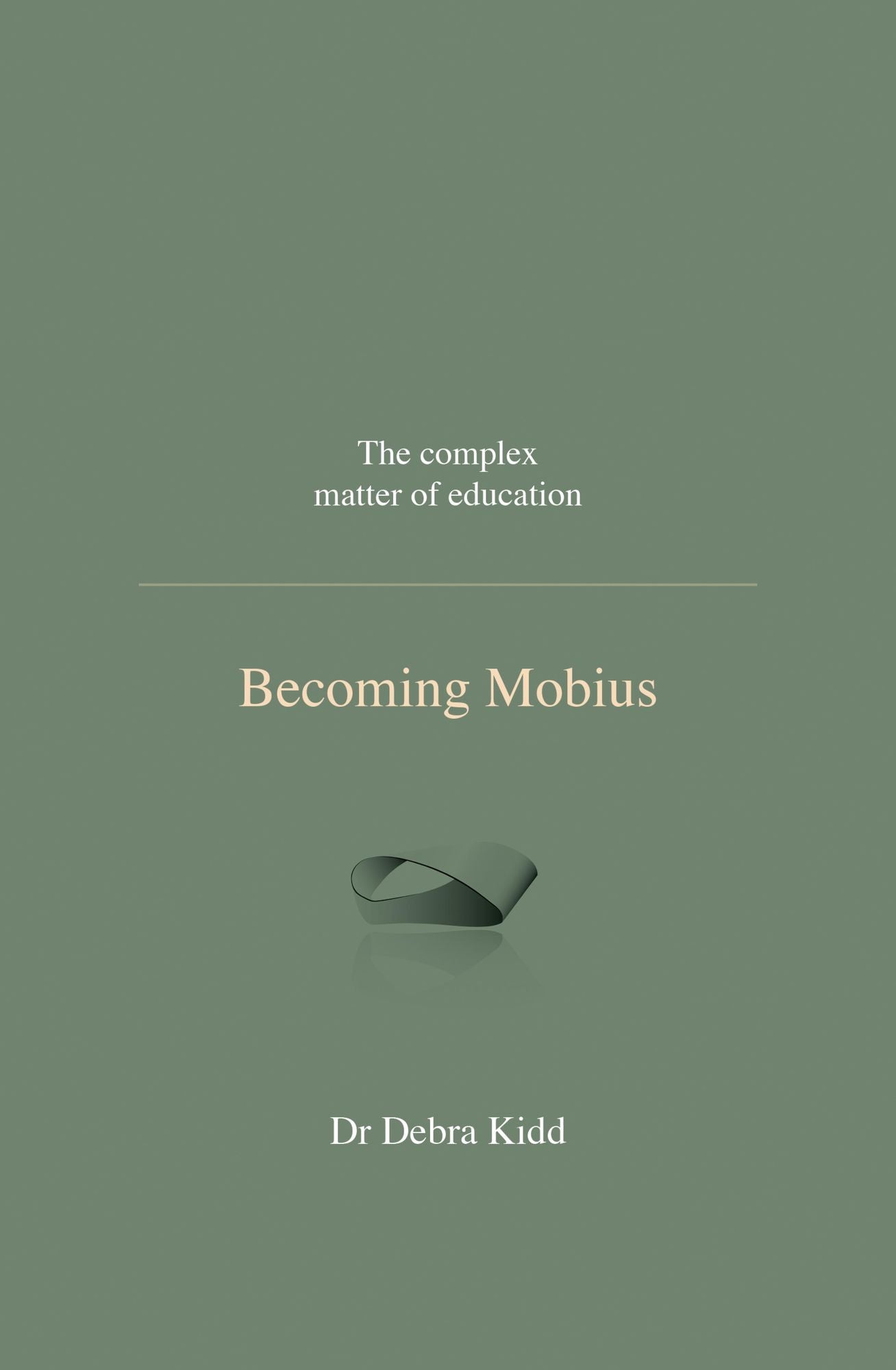 Becoming Mobius: The complex matter of education