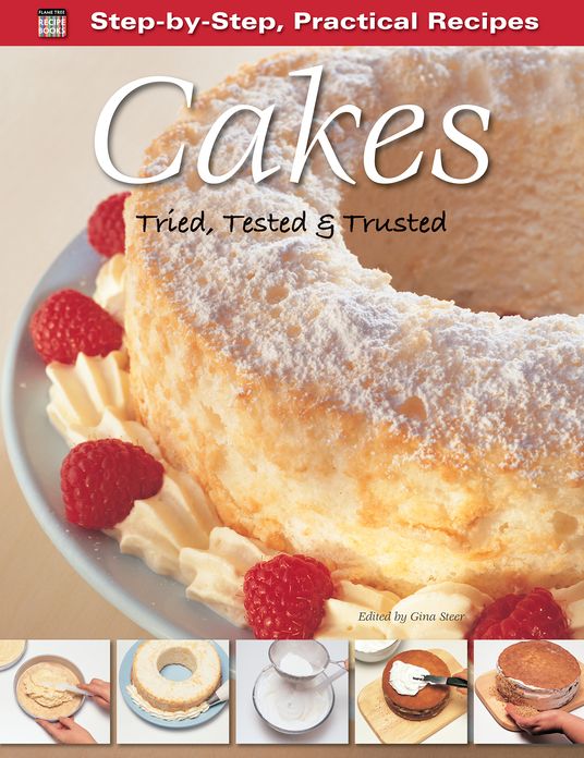 Cakes: Tried, Tested & Trusted