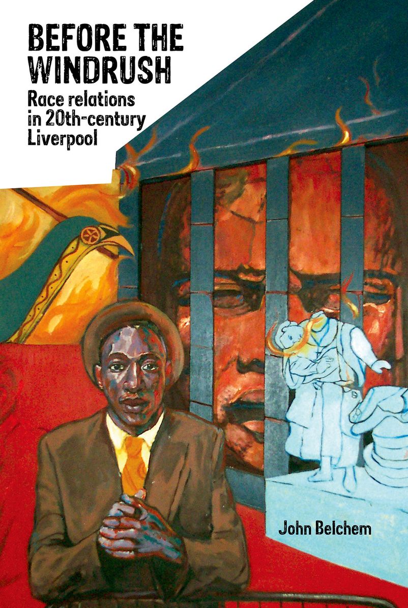 Before the Windrush: Race Relations in 20th-Century Liverpool
