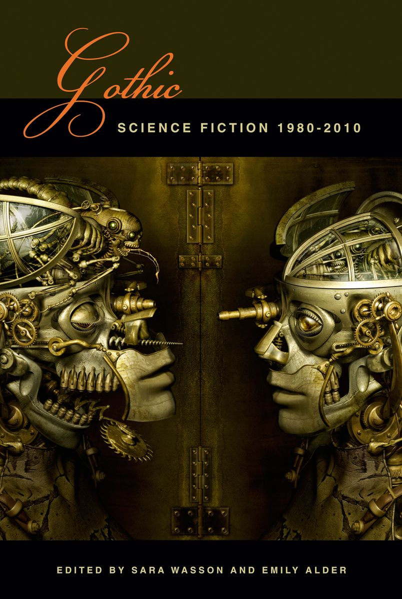 Gothic Science Fiction: 1980-2010