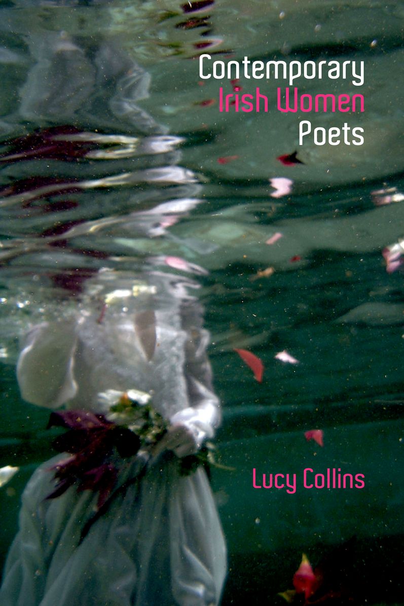 Contemporary Irish Women Poets: Memory and Estrangement