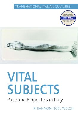 Vital Subjects: Race and Biopolitics in Italy