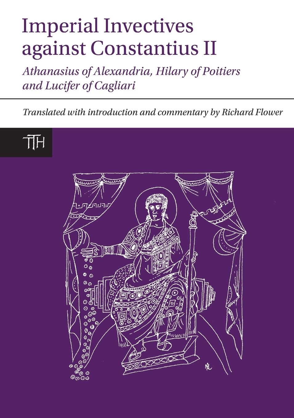 Imperial Invectives against Constantius II