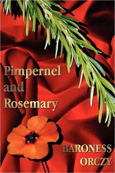Pimpernel and Rosemary