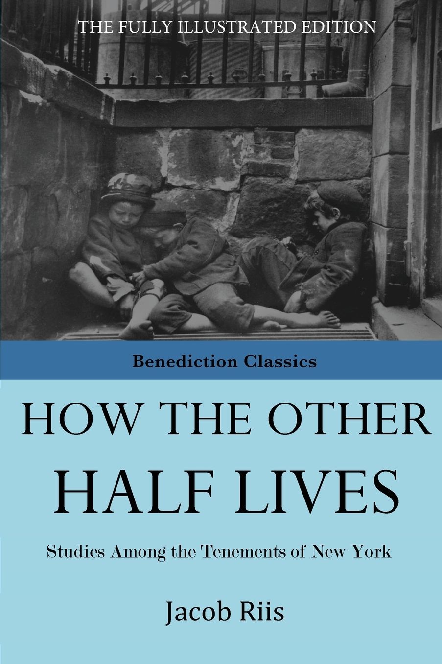 How The Other Half Lives