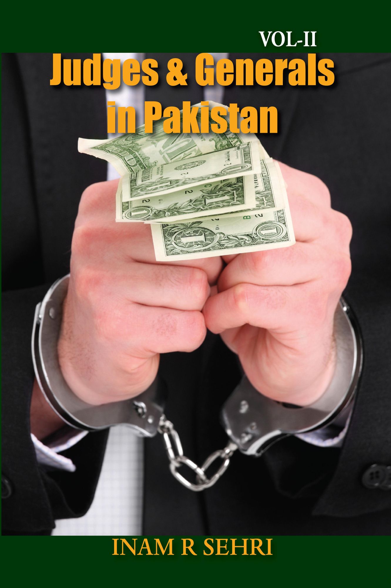 Judges and Generals in Pakistan Volume II