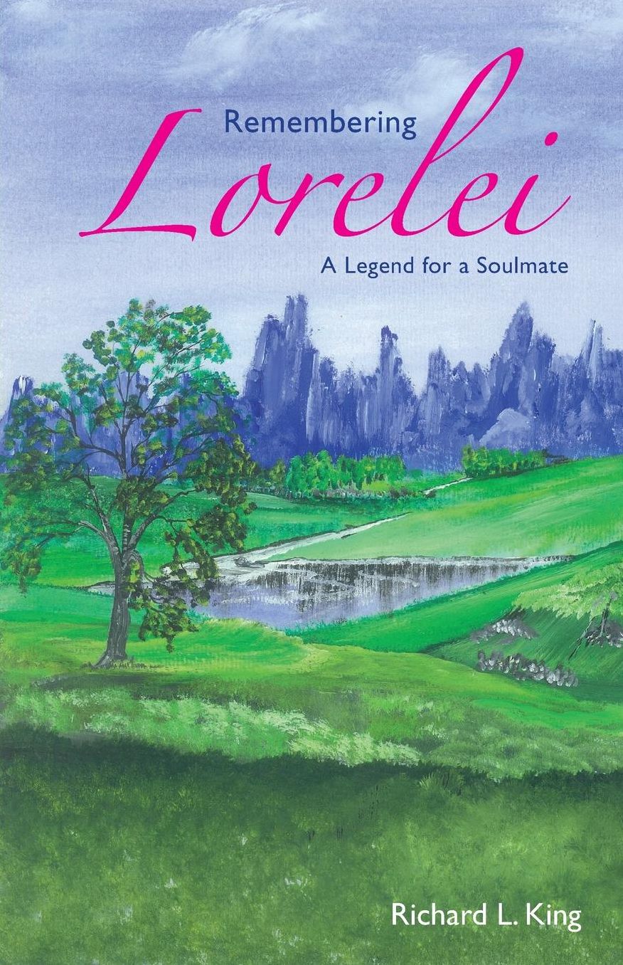 Remembering Lorelei - A Legend for a Soulmate