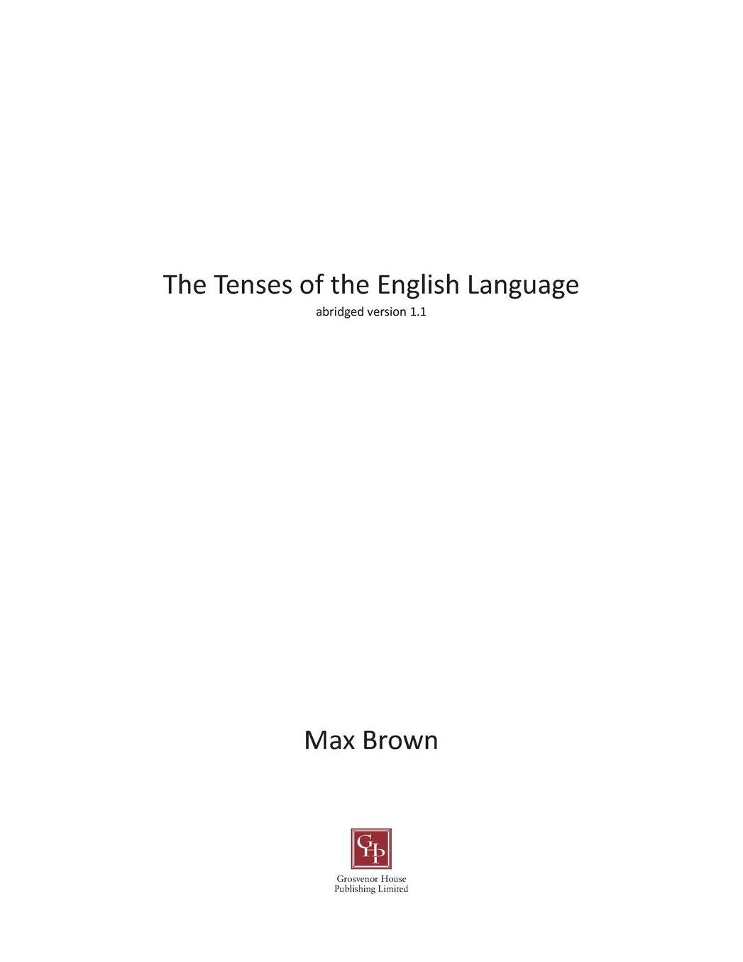 The Tenses of the English Language: abridged version 1.1