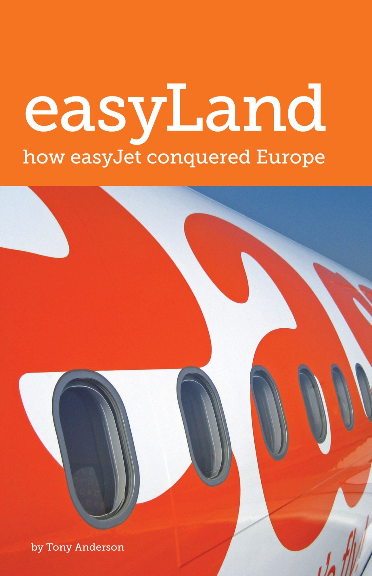 easyLand: How easyJet Conquered Europe