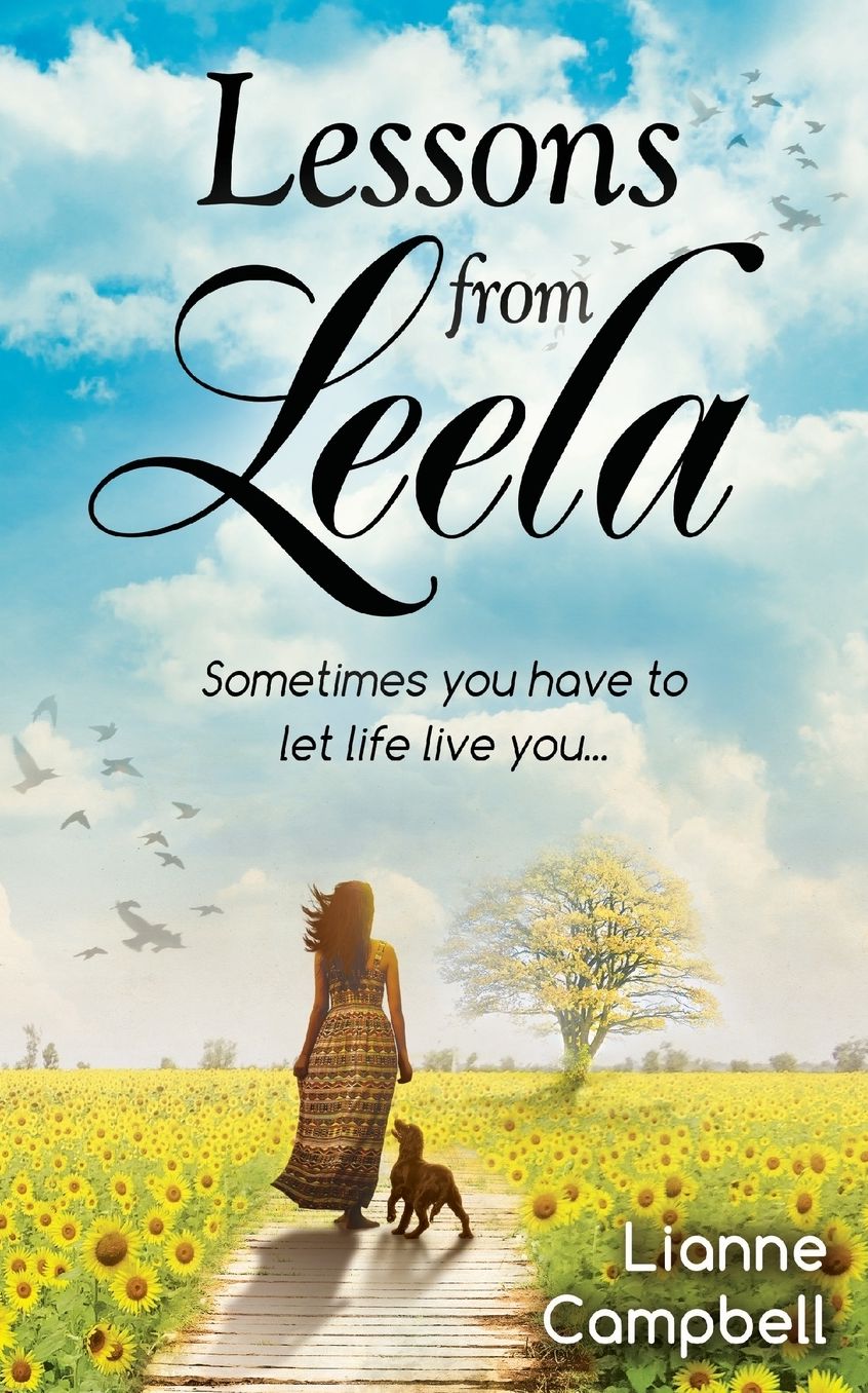 Lessons from Leela - Sometimes you have to let life live you