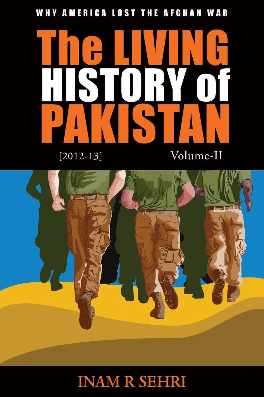 The Living History of Pakistan (2012-2013) - Volume II