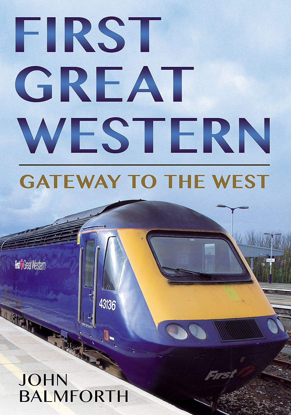 First Great Western: Gateway to the West
