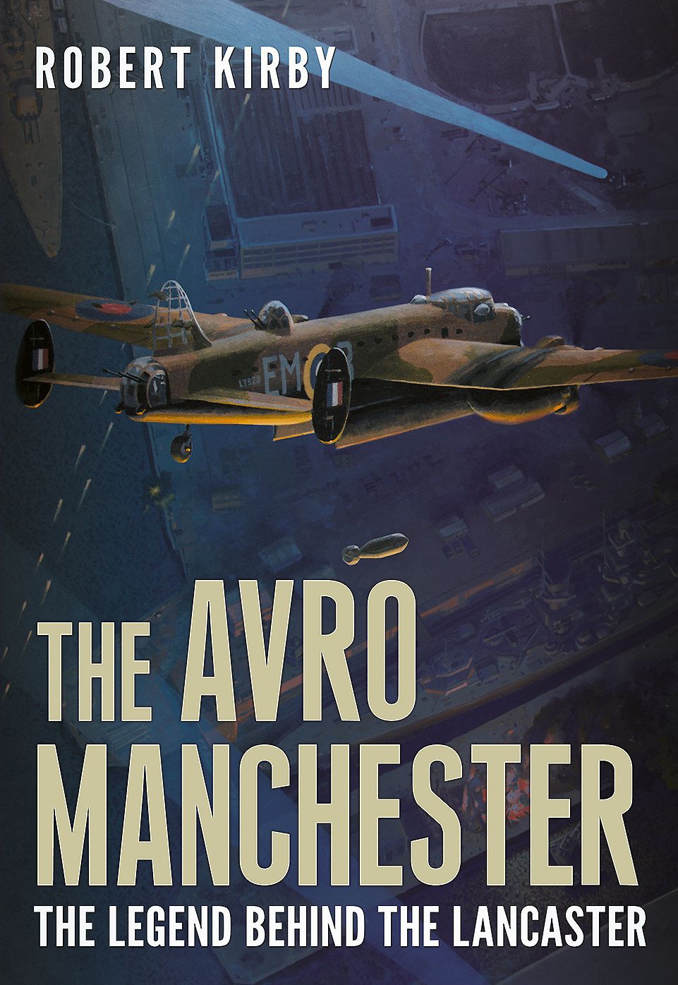 Avro Manchester: The Legend Behind The Lancaster