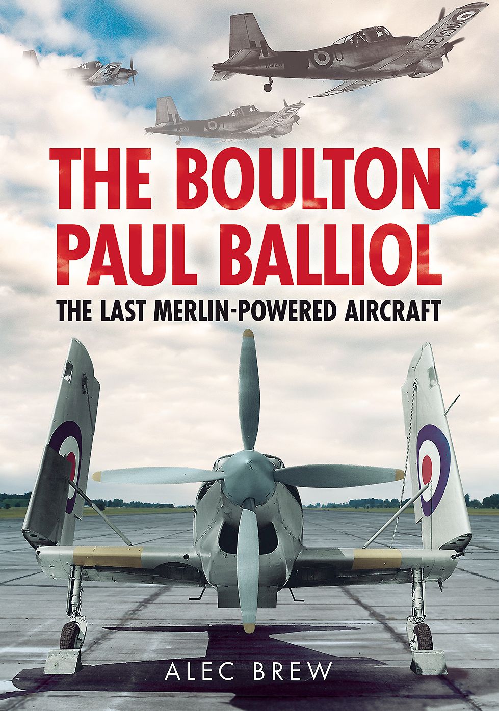 The Boulton Paul Balliol: The Last Merlin-Powered Aircraft