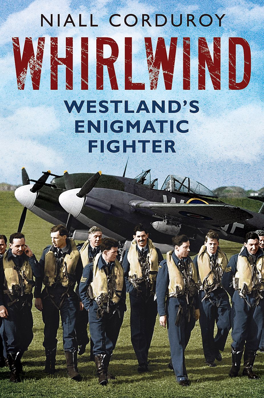 Whirlwind: Westland's Enigmatic Fighter