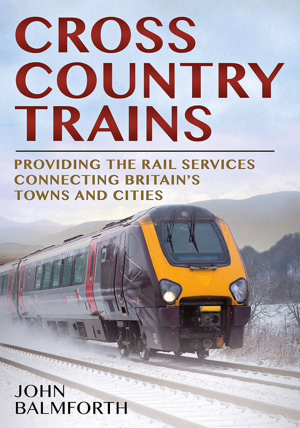 CrossCountry Trains: Providing the Rail Services Connecting Britain's Towns and Cities