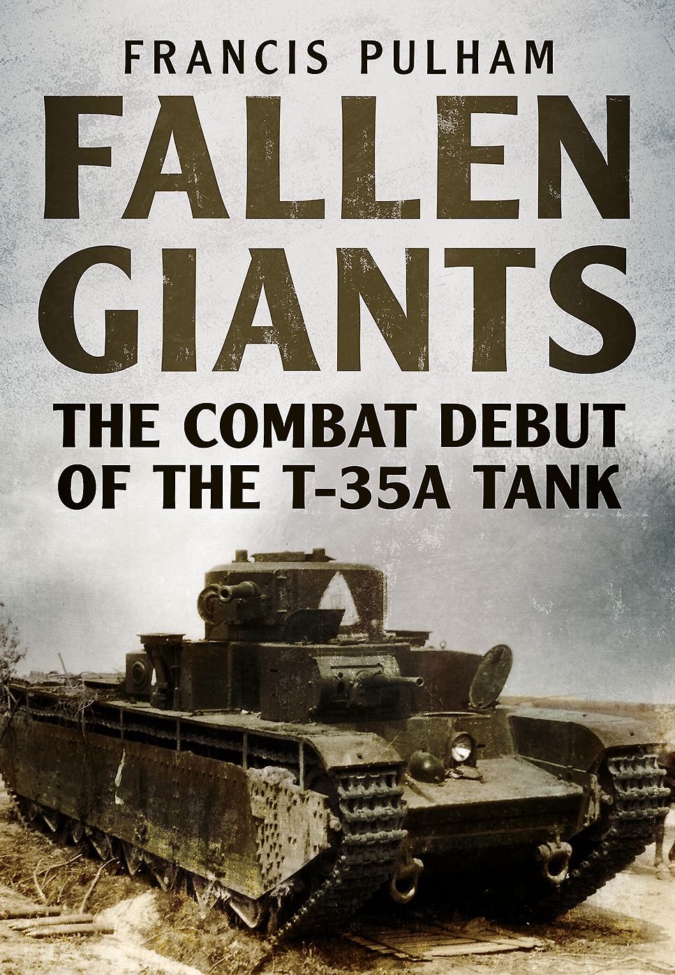 Fallen Giants: The Combat Debut of the T-35A Tank