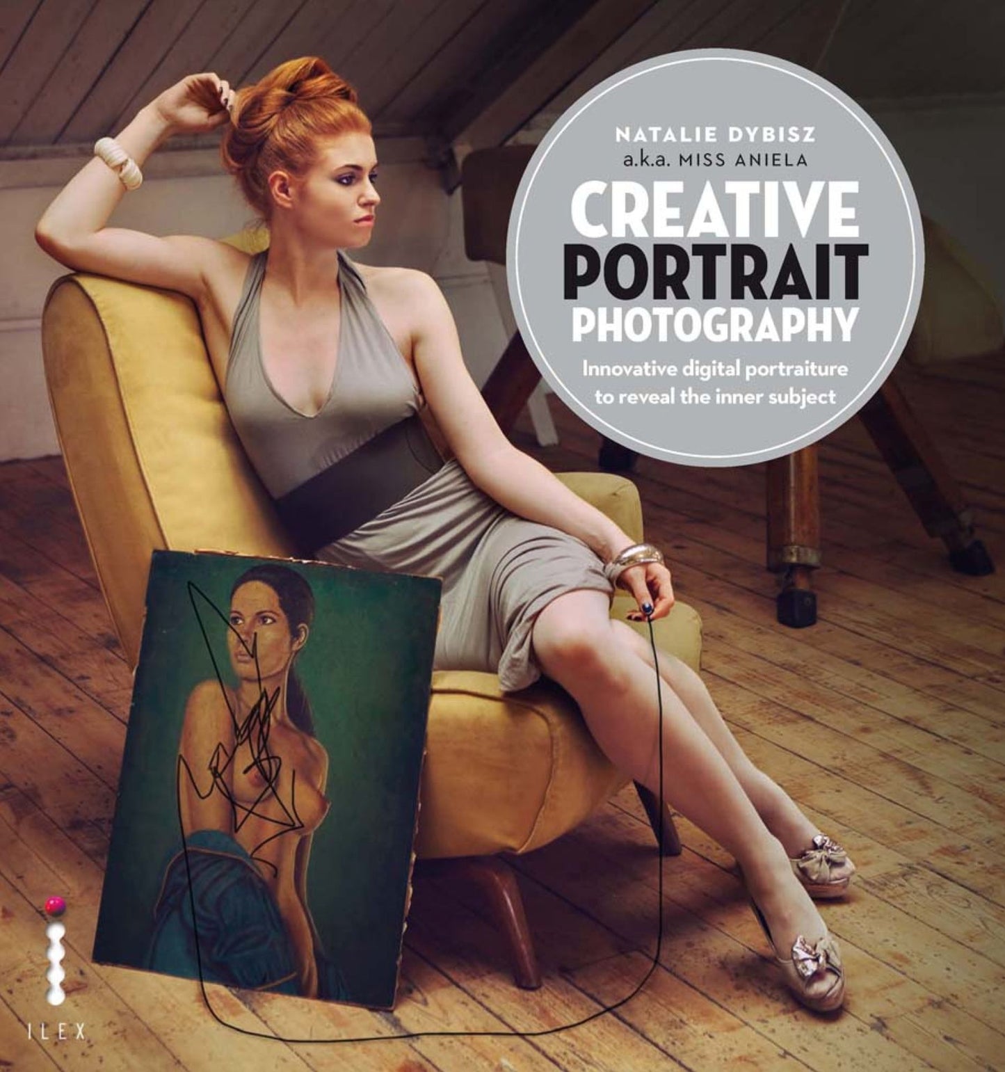 Creative Portrait Photography: Innovative Digital Portraiture to Reveal the Inner Subject