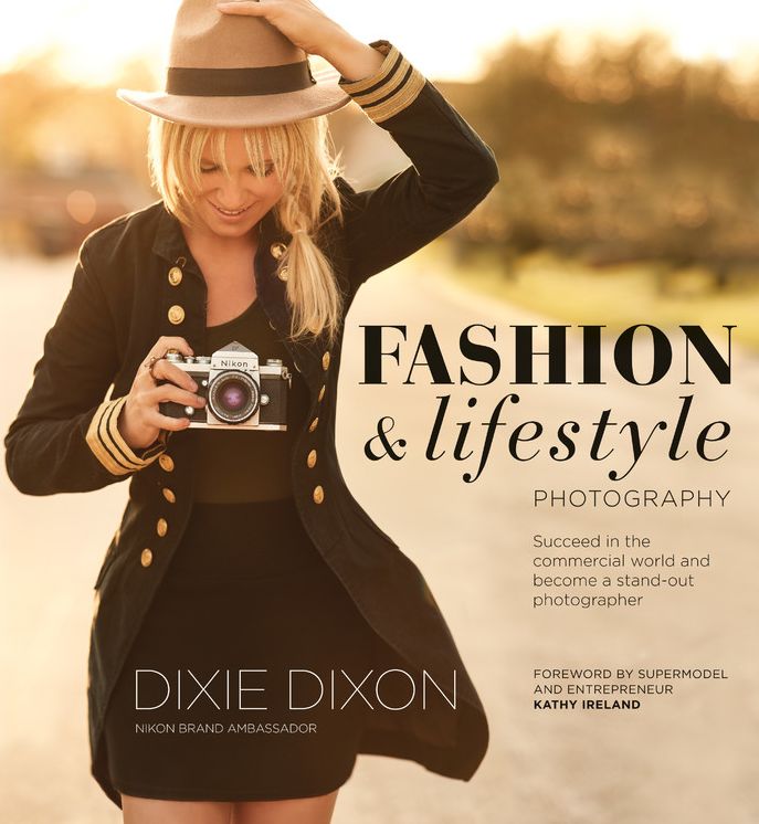 Fashion and Lifestyle Photography: Secrets of Perfect Fashion & Lifestyle Photography