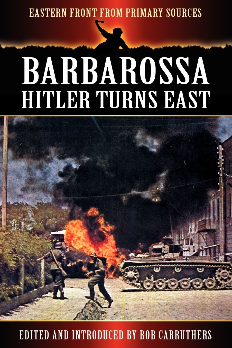 Barbarossa - Hitler Turns East