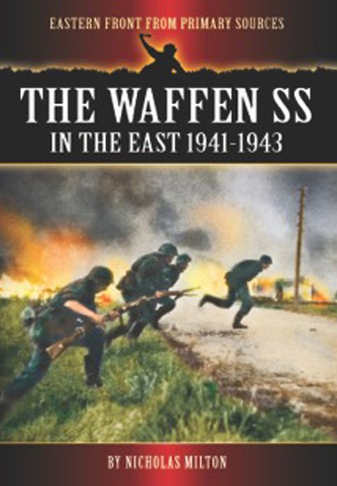 The Waffen SS in the East: 1941-1943