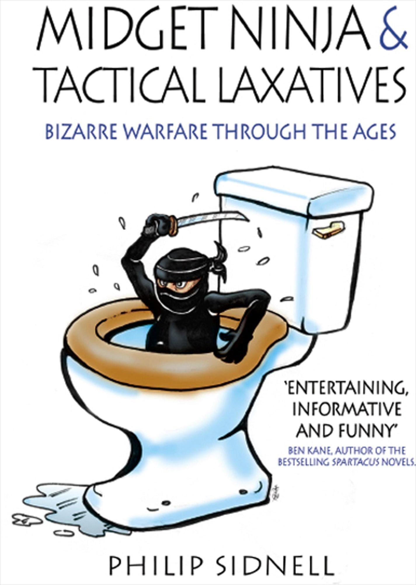 Midget Ninja and Tactical Laxatives: Bizarre Warfare Through the Ages