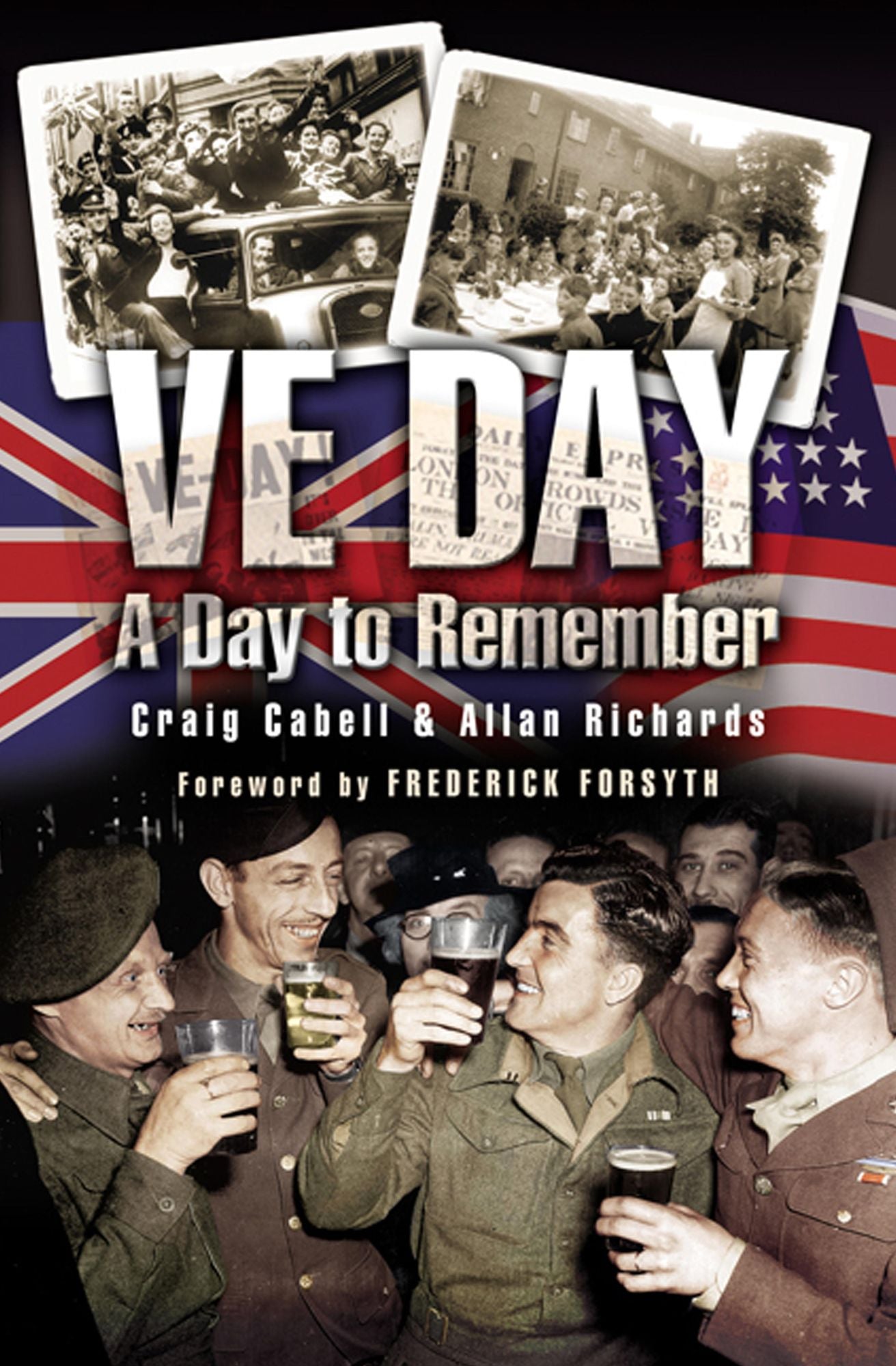 VE Day: A Day to Remember