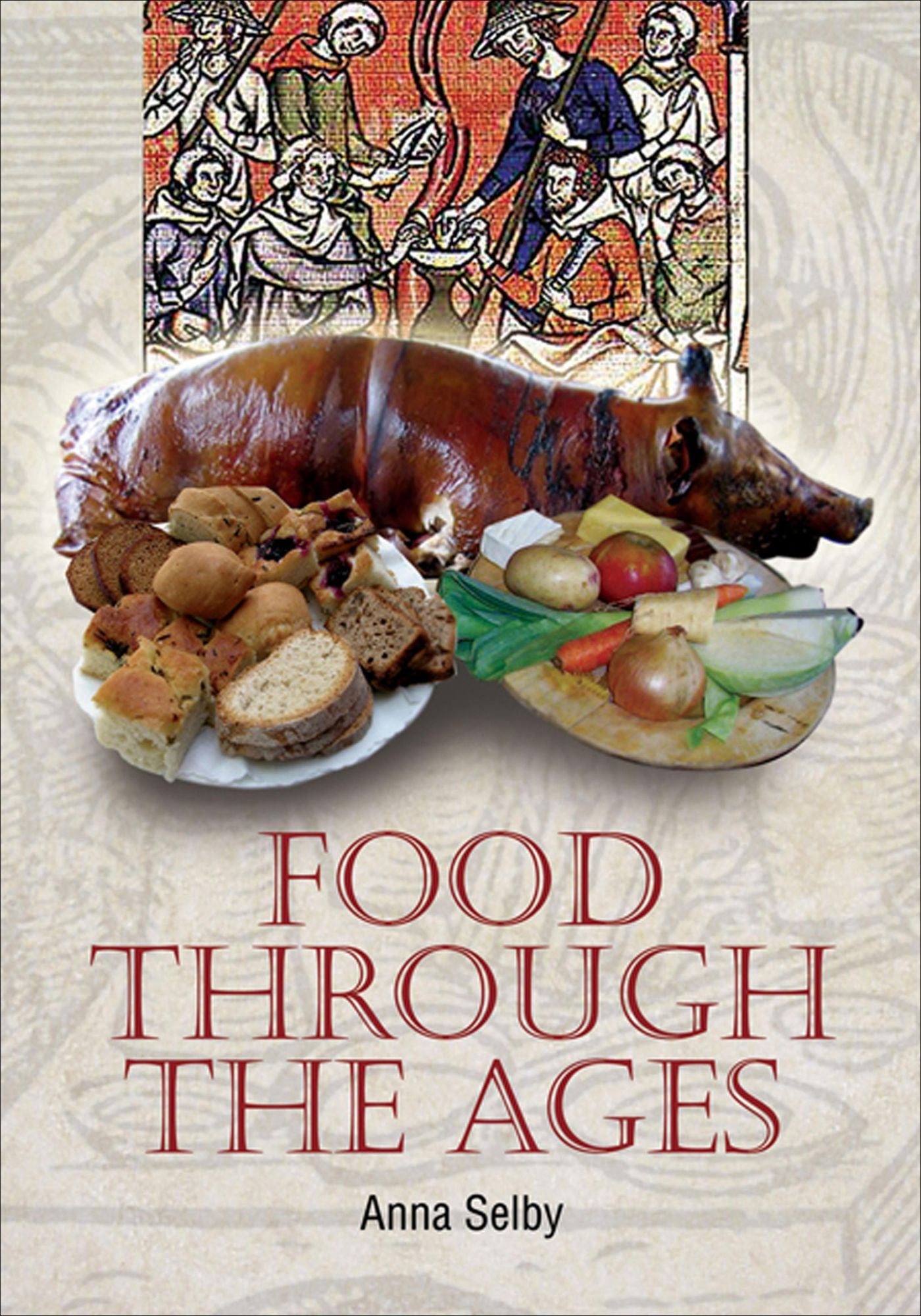 Food Through the Ages: From Stuffed Dormice to Pineapple Hedgehogs