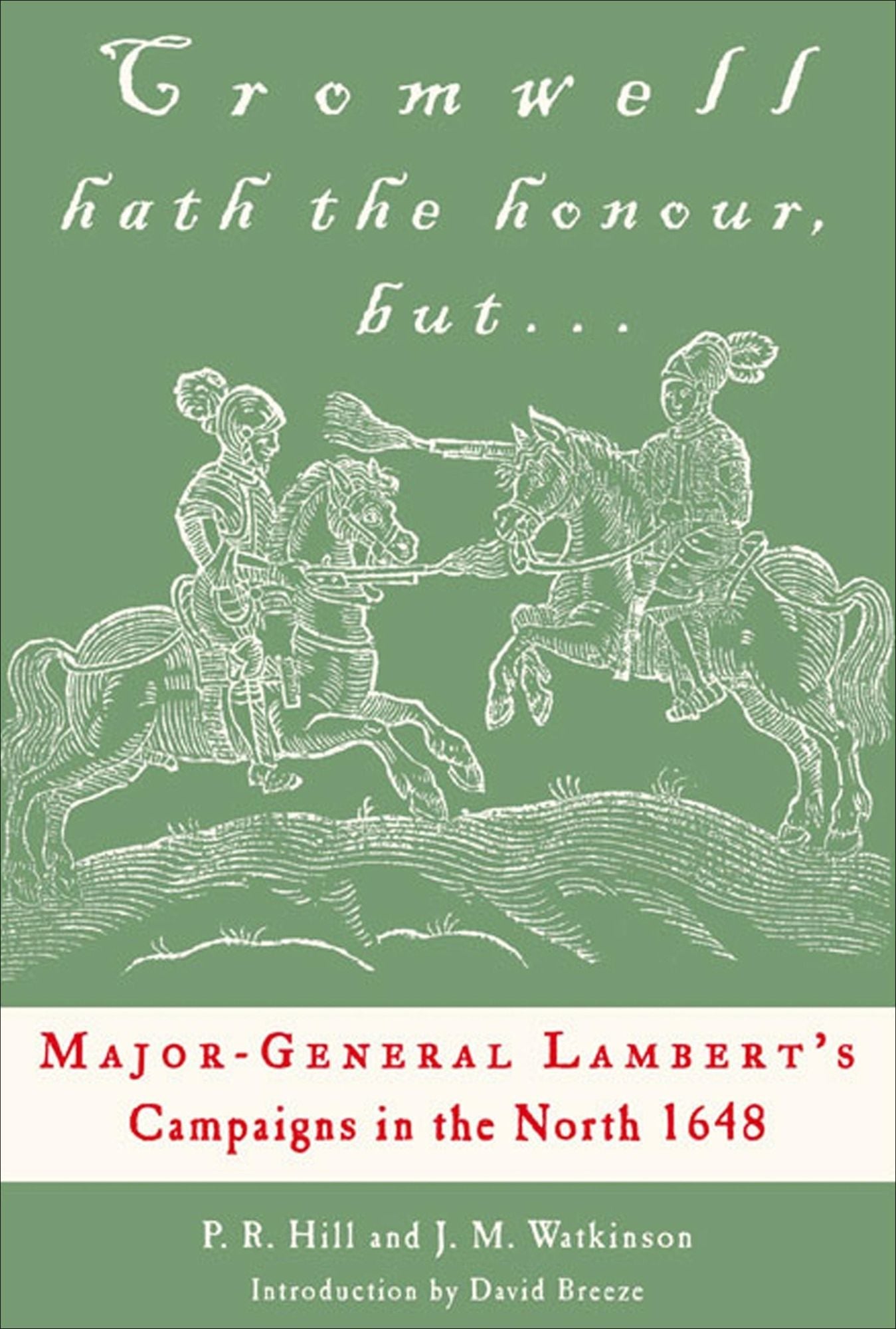Cromwell Hath The Honour, But...